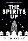 The Spirits Up: A Novel