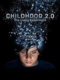 Childhood 2.0