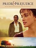 Pride and Prejudice - Music from the Motion Picture Soundtrack | Piano Solo Book Music by Dario Marianelli | Film Score Sheet Music for Intermediate Pianists | Romantic Movie Piano Songbook