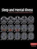 Sleep and Mental Illness (Cambridge Medicine (Hardcover))