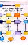 Introduction to Databases: A Focus on Practical Solutions