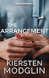 The Arrangement (Arrangement Novels Book 1)