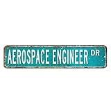 Aerospace Engineer Metal Sign Aerospace Engineer Gift Aerospace Engineer Decor Aerospace Engineer Sign Custom Street Metal Sign Retro Shabby Chic Wall Art Wall Hanger Home Decor Wall Decorations
