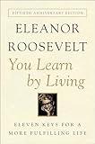 You Learn by Living: Eleven Keys for a More Fulfilling Life