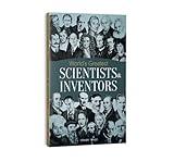 World's Greatest Scientists & Inventors