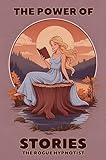 The Power of Stories: Narrative and Change (The Wise Up Chronicles Book 2)