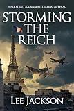 Storming the Reich (The After Dunkirk Series Book 8)