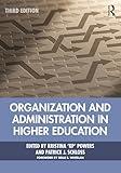 Organization and Administration in Higher Education