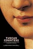Tuscan Countess: The Life and Extraordinary Times of Matilda of Canossa (Mark Magowan Books)