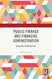 Public Finance and Financial Administration: A Global Perspective