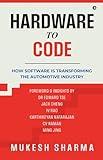 Hardware to Code: How Software is Transforming the Automotive Industry