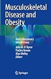 Musculoskeletal Disease and Obesity: Multi-disciplinary Interventions