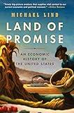 Land of Promise: An Economic History of the United States