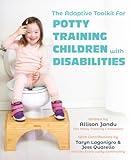 The Adaptive Toolkit For Potty Training Children With Disabilities