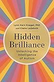 Hidden Brilliance: Unlocking the Intelligence of Autism