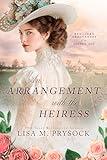 An Arrangement with the Heiress (Kentucky Debutantes of the Gilded Age Book 1)