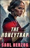 The Honeytrap (Espionage Thriller Series Book 1)