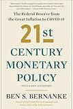 21st Century Monetary Policy: The Federal Reserve from the Great Inflation to COVID-19