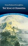 The Song of Hiawatha (Dover Thrift Editions: Poetry)