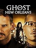 Ghost of New Orleans