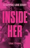 Inside Her: A Sapphic Love Story