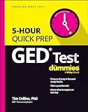 GED Test 5-Hour Quick Prep For Dummies (For Dummies (Career/education))