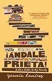 ¡Ándale, Prieta!: A Memoir