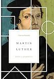 Martin Luther: A Spiritual Biography