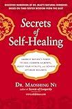 Secrets of Self-Healing: Harness Nature's Power to Heal Common Ailments, Boost Your Vitality,and Achieve Optimum Wellness