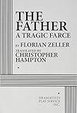 The Father: A Tragic Farce