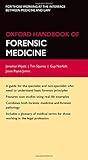 Oxford Handbook of Forensic Medicine (Oxford Medical Handbooks)