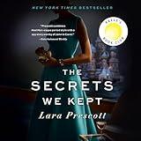 The Secrets We Kept: Reese's Book Club: A Novel