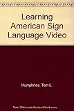 Learning American Sign Language Video to accompany Learning American Sign Language