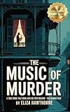 The Music of Murder: A True Crime Tale from Jazz Age New Orleans – The Axe Man Files: Unsolved Murders, Jazz Panic, and the Legend That Haunted a City (Shadows of the Past Book 5)