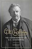 G. K. Chesterton: The Autobiography of G. K. Chesterton