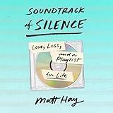 Soundtrack of Silence: Love, Loss, and a Playlist for Life
