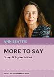 More to Say: Essays and Appreciations (Nonpareil Books, 4)