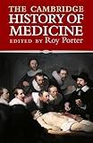 The Cambridge History of Medicine