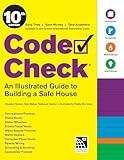 Code Check 10th Edition: An Illustrated Guide to Building a Safe House