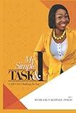 MY SIMPLE TASK AND I: ...A Self Care Challenge For You!