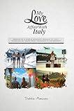 My Love Affair With Italy: Memoir of a single woman's travels to Italy spanning 45 years from a teenager to retirement
