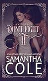 Don't Fight It (Hazard Falls Book 1)