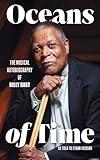 Oceans of Time: The Musical Autobiography of Billy Hart