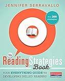 [Jennifer Serravallo]-[The Reading Strategies Book: Your Everything Guide to Developing Skilled Readers]-[Paperback]