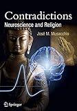 Contradictions: Neuroscience and Religion (Popular Science)