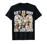 Ain't No Hood Like Sainthood Christian Catholic Saint Angel T-Shirt