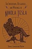 The Inventions, Researches, and Writings of Nikola Tesla (Word Cloud Classics)