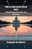 VBA in Microsoft Word 2023: Unleashing Automation and Efficiency