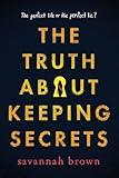 The Truth about Keeping Secrets