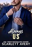 Always Us: A Single Dad Billionaire Romance (It Was Always You)